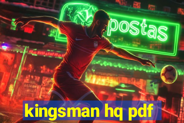 kingsman hq pdf